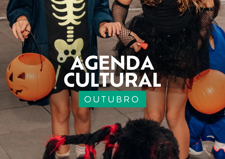 AGENDA CULTURAL DE OUTUBRO AGENDA CULTURAL DE OUTUBRO